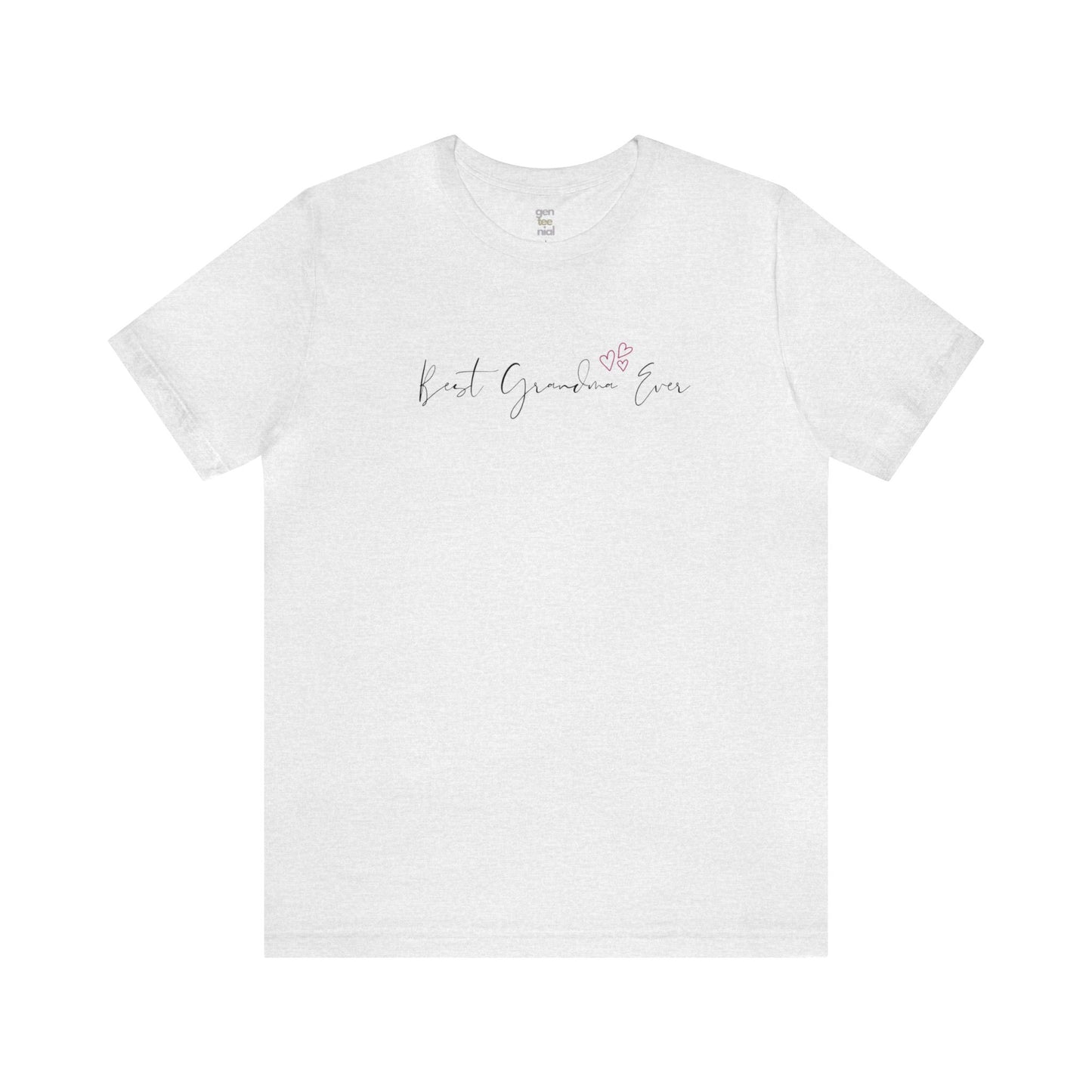 BEST GRANDMA EVER Tee