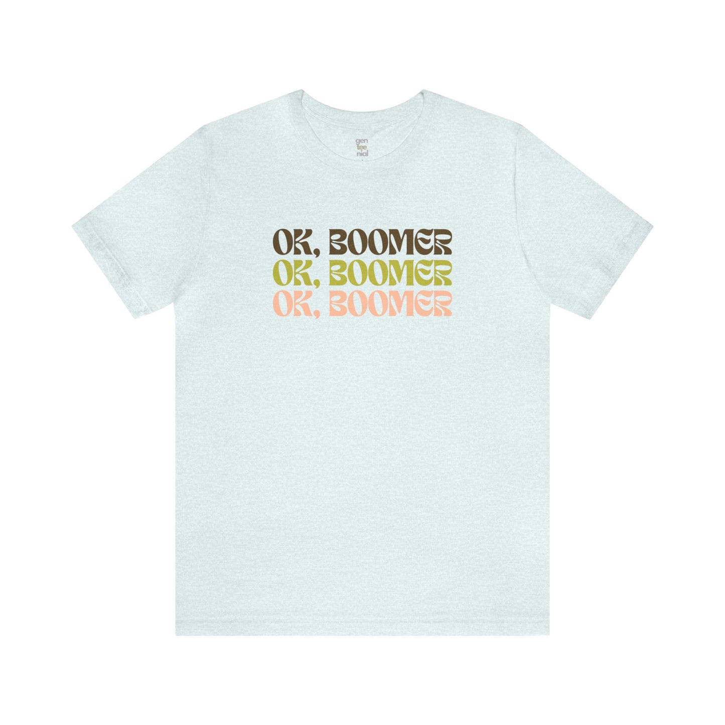 OK BOOMER Tee