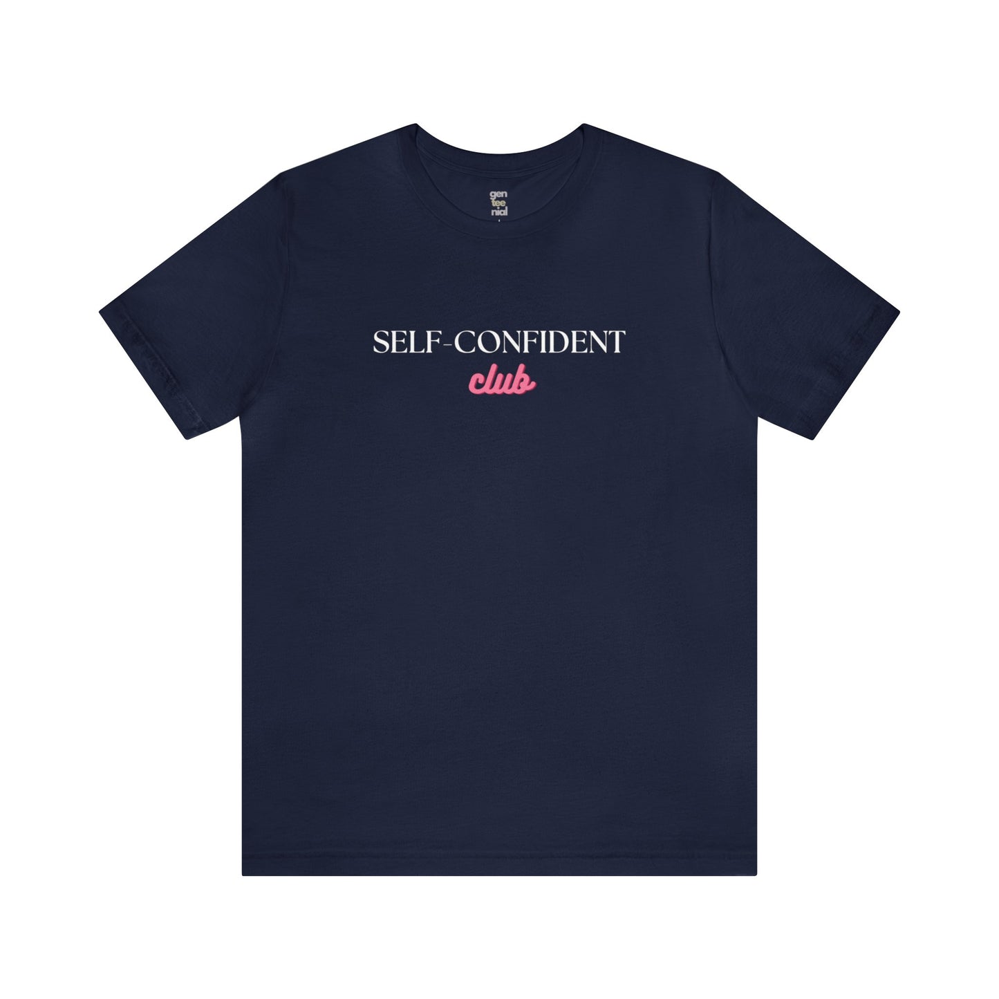 SELF-CONFIDENT CLUB Tee